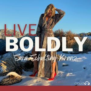 LIVE BOLDLY with Sara by Cloud10
