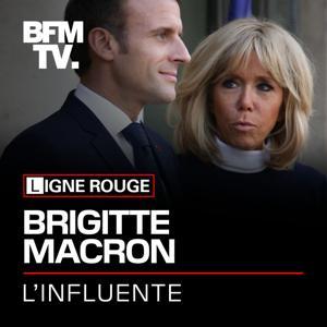 Brigitte Macron, l'influente by BFMTV