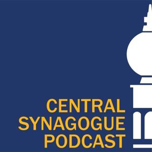 Central Synagogue Podcast by Central Synagogue