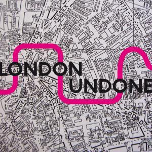London Undone by London Undone