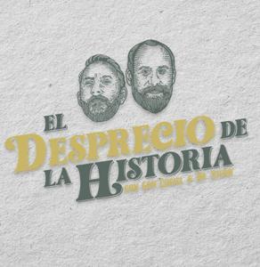 El Desprecio de la Historia by Gon Curiel y el Dr. Stern