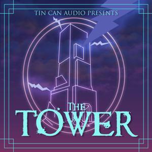 The Tower by Tin Can Audio