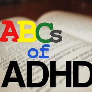 The ABCs of ADHD: Basics for Adult ADHDers by Danny