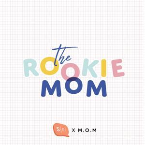 The Rookie Mom by Salmon Podcast