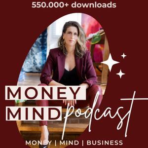 Money Mind Podcast – over money, mind en ondernemen by Adine Faber-Versluis