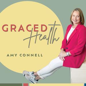 Graced Health for Christian Women Over 40 by Amy Connell