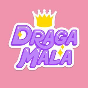 Draga Mala by Haus of Mala Productions
