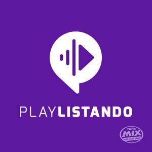 Playlistando by Rádio Mix FM