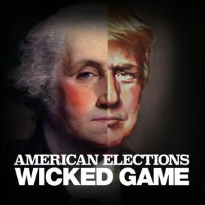 American Elections: Wicked Game by Airship