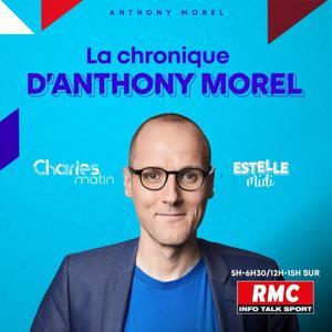 La chronique d'Anthony Morel by RMC