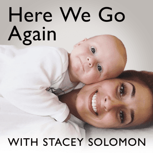 Here We Go Again with Stacey Solomon by Global
