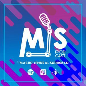MJS Podcast by Masjid Jendral Sudirman