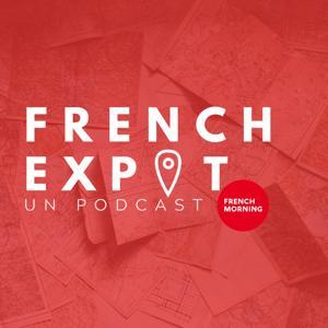 French Expat, un podcast de French Morning par Anne-Fleur Andrle by Anne-Fleur Andrle