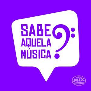 Sabe Aquela Música? by Rádio Mix FM