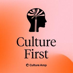 Culture First with Damon Klotz by Culture Amp