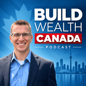 Build Wealth Canada Podcast by Kornel Szrejber: Investor