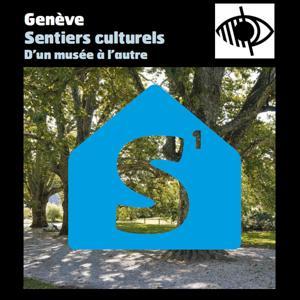 Sentiers culturels - Sentier 1 : Nations(audiodescription pour personnes en situation de handicap visuel) by Genève, ville de culture