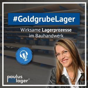 Goldgrube Lager - Erfolg in der Logistik by Doris Paulus, Mathias Oelze, Miguel Kaposty - Mehr Erfolg im Lager