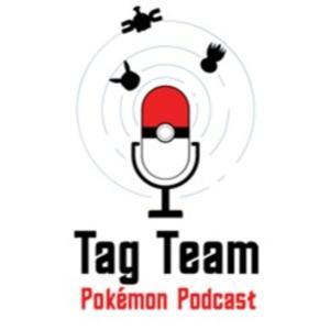 Tag Team Pokemon TCG Podcast by JW Kriewall, Riley Hulbert, and Andrew Mahone.
