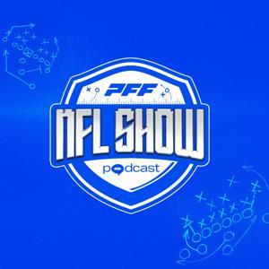 The PFF NFL Podcast by PFF