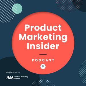 Product Marketing Insider by Product Marketing Alliance