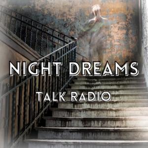 Night Dreams Talk Radio With Gary Anderson by Night Dreams Talk Radio