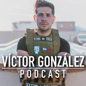 El Podcast de Víctor González by Víctor González