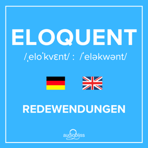 ELOQUENT - Redewendungen auf Deutsch und  Englisch by Marilena Dimai, Audiobliss Productions