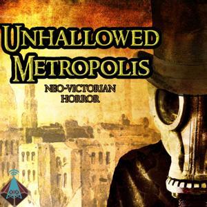 Fandible: Unhallowed Metropolis Actual Play by Fandible Podcast Network