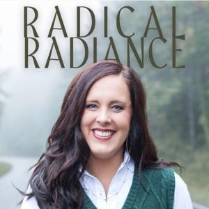 Radical Radiance: Encouragement for Christian Women by Rebecca George by Rebecca George
