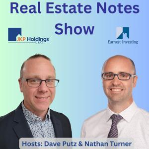 Real Estate Notes Show: Note Investing | Seller Financing by JKP Holdings LLC: Dave Putz and Nathan Turner