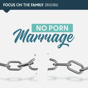 No Porn Marriage by Focus on the Family