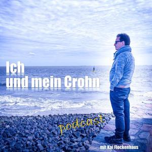 Ich und mein Crohn by Kai Flockenhaus