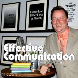 Effective Communication by Phil Zeller