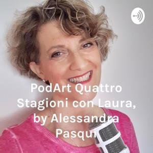 Italian Podcast italiano facile Quattro Stagioni con Laura, by Alessandra Pasqui by Alessandra Pasqui