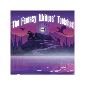 The Fantasy Writers' Toolshed by The Fantasy Writers' Toolshed