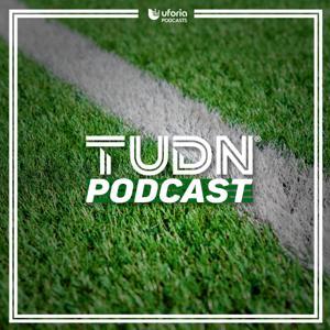 TUDN Podcast by TUDN, Uforia Podcasts