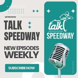 Talk Speedway Podcast by Talk Speedway