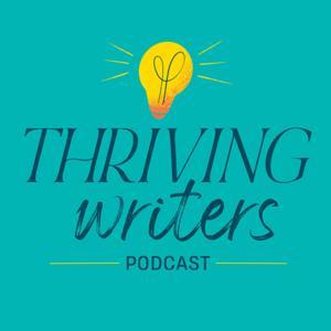 Thriving Writers Podcast by Mary Kole