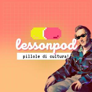 LessonPod: pillole di cultura! by PodPod!