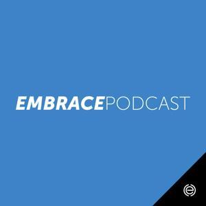Embrace Podcast by Embrace Church