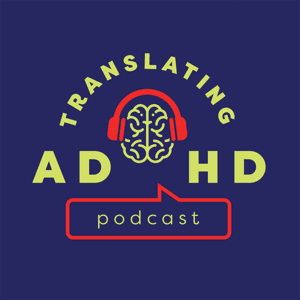 Translating ADHD by Asher Collins and Dusty Chipura