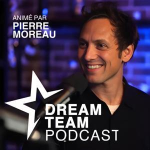 Dream Team : le podcast des leaders du sport-business by Dream Team Podcast