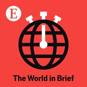 The World in Brief from The Economist by The Economist