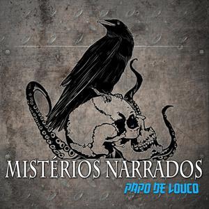 Mistérios Narrados by papodelouco.com