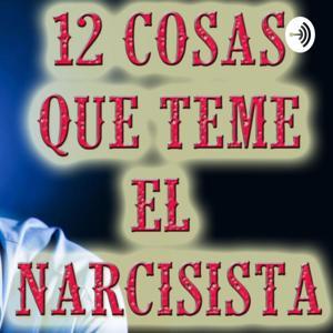 12 COSAS QUE MÁS TEME UN NARCISISTA by Antonio de Vicente