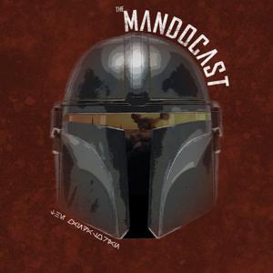 Mandocast – A Star Wars Mandalorian Podcast by Star Wars Report