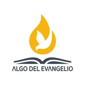 Algo del Evangelio by Algo del Evangelio
