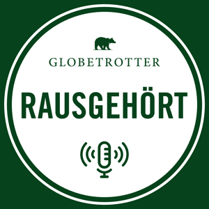 Rausgehört by Globetrotter Ausrüstung | PODCASTFABRIK