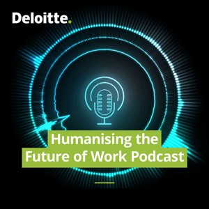 Humanising the Future of Work by Deloitte UK